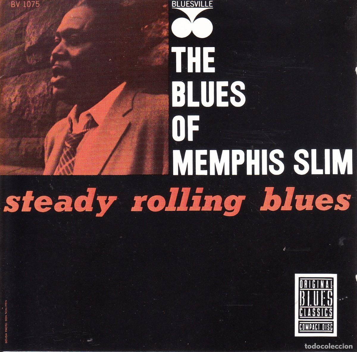 CDs de m&uacute;sica: MEMPHIS SLIM. STEADY ROLLING BLUES