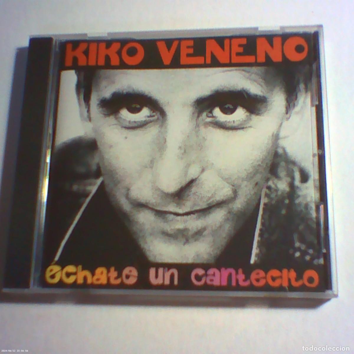 CDs de m&uacute;sica: cd kiko veneno. &eacute;chate un cantecito. rca 1992 spain. 10 temas. libreto (seminuevo)
