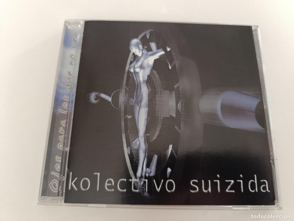 CDs de m&uacute;sica: KOLECTIVO SUICIDA 'Ojos Para Los Que No Ven' CD &Aacute;lbum 2005 banda metal rock urbano Villaca&ntilde;as Toledo