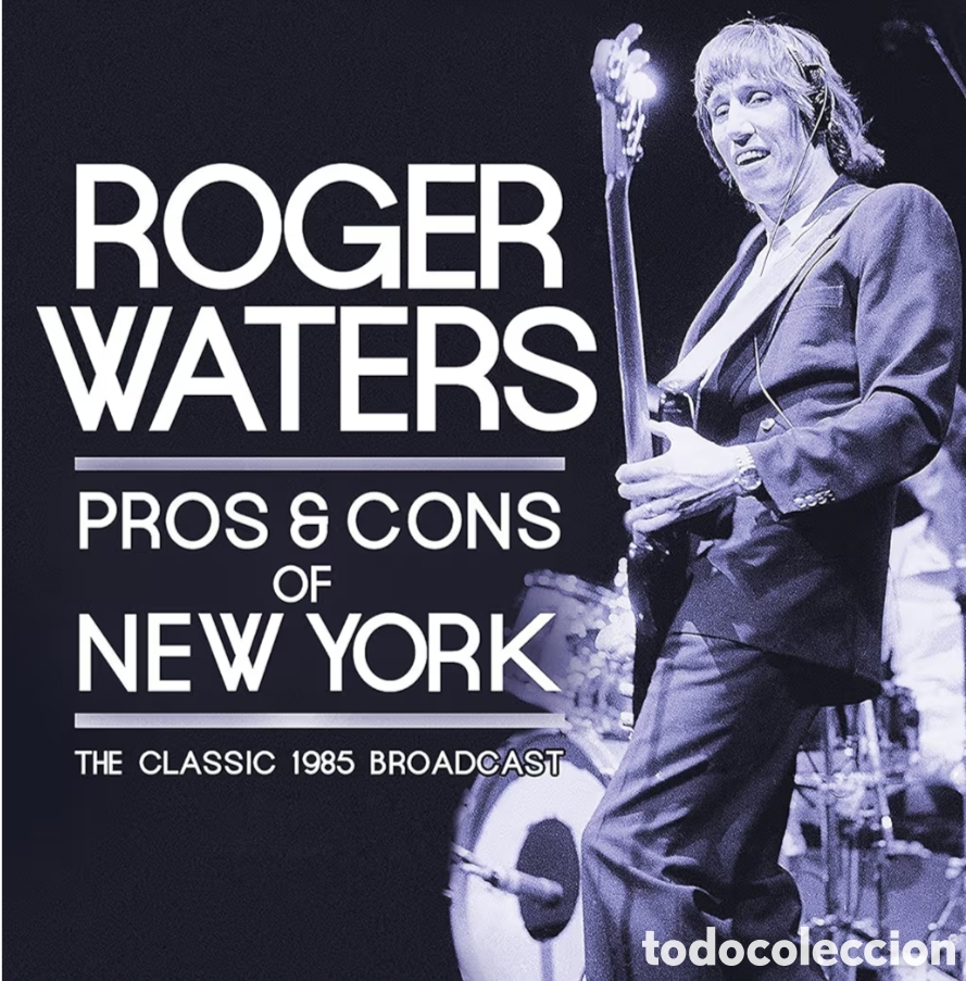 CDs de m&uacute;sica: Roger Waters.Pros and cons of New York
