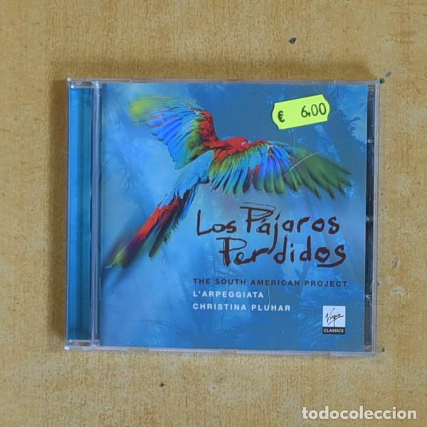 CDs de m&uacute;sica: CHRISTINA PLUHAR L ARPEGGIATA - LOS PAJAROS PERDIDOS THE SOUTH AMERICAN PROJECT - CD