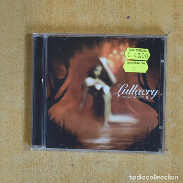 CDs de m&uacute;sica: LULLACRY - SWEET DESIRE - CD - &iexcl;Precios ajustados, revisa mi tienda!