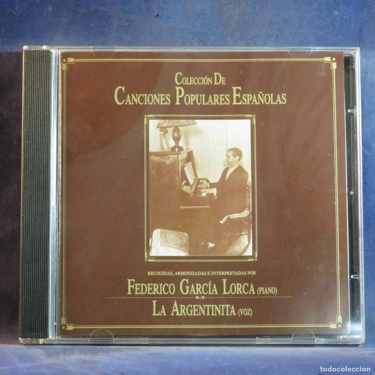 CDs de m&uacute;sica: FEDERICO GARC&Iacute;A LORCA - LA ARGENTINITA &ndash; COLECCI&Oacute;N DE CANCIONES POPULARES ESPA&Ntilde;OLAS - CD