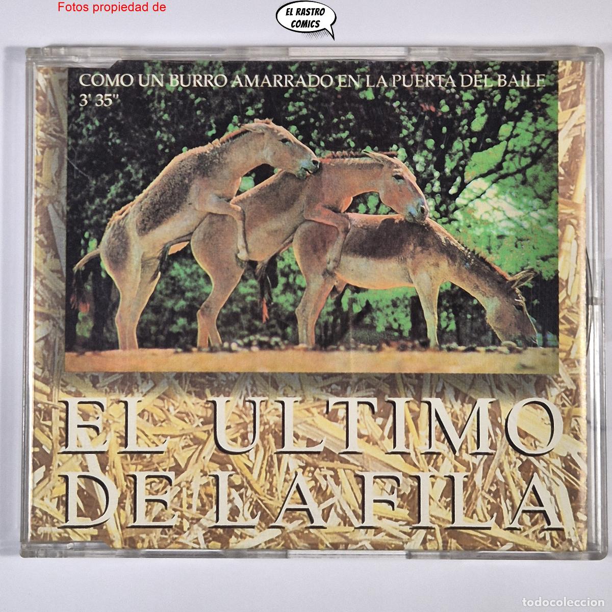 CDs de m&uacute;sica: El &Uacute;ltimo De La Fila, Como un burro amarrado en la puerta del baile, CD Single 2 tracks maqueta 1994