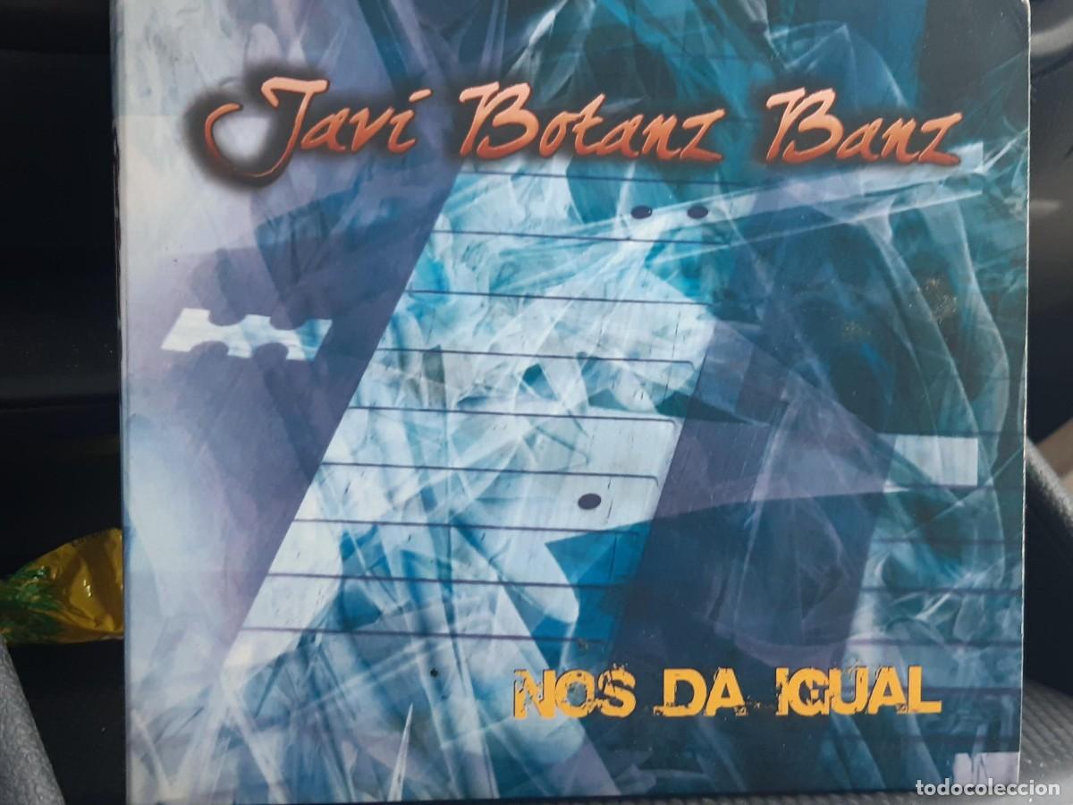 CDs de m&uacute;sica: CD JAVI BOTANZ BANZ - Nos Da Igual CD