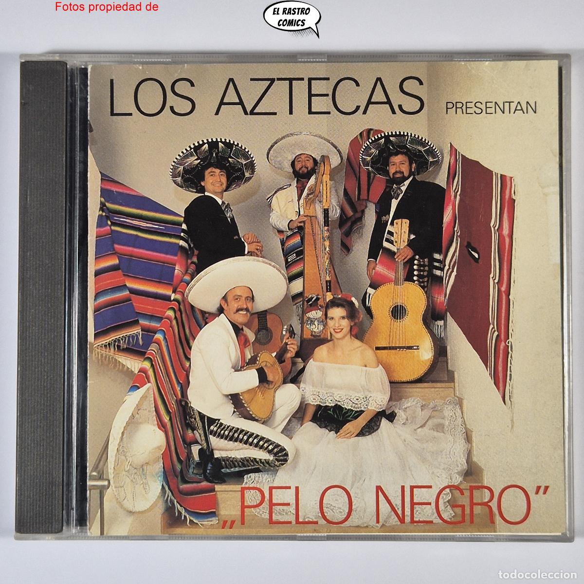 CDs de m&uacute;sica: Los Aztecas, Pelo Negro... 14 temas, CD 1990, Juan Mendoza, Ram&oacute;n Pinto (Arpa), muy buen estado