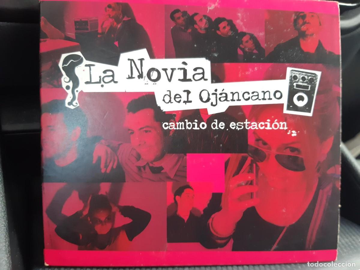 CDs de m&uacute;sica: LA NOVIA DEL OJANCANO CAMBIO DE ESTACION CD