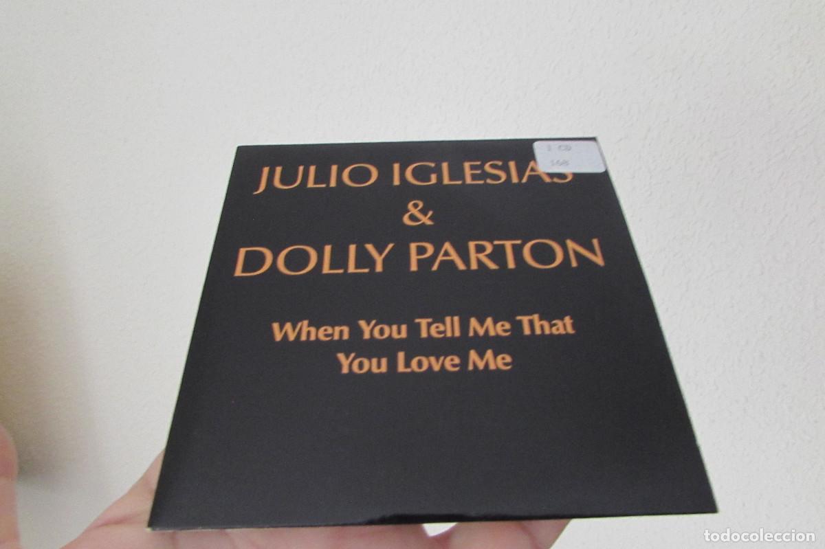 CDs de m&uacute;sica: JULIO IGLESIAS Y DOLLY PARTON - WHEN YOU TELL ME THAT YOU LOVE ME CD SINGLE