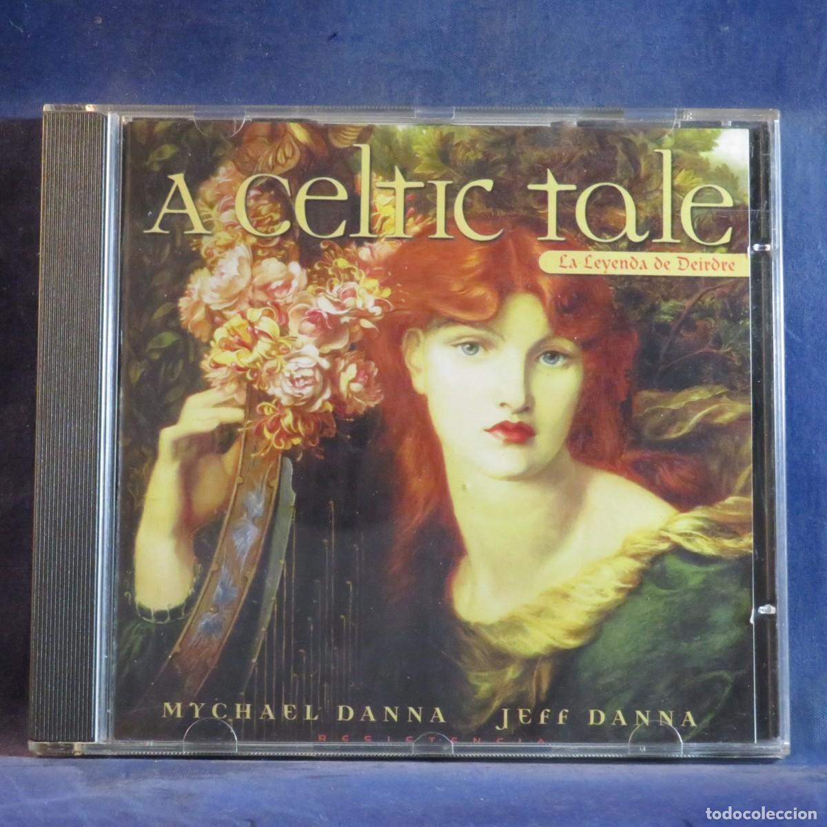 CDs de m&uacute;sica: MYCHAEL DANNA, JEFF DANNA &ndash; A CELTIC TALE, THE LEGEND OF DEIRDRE - CD