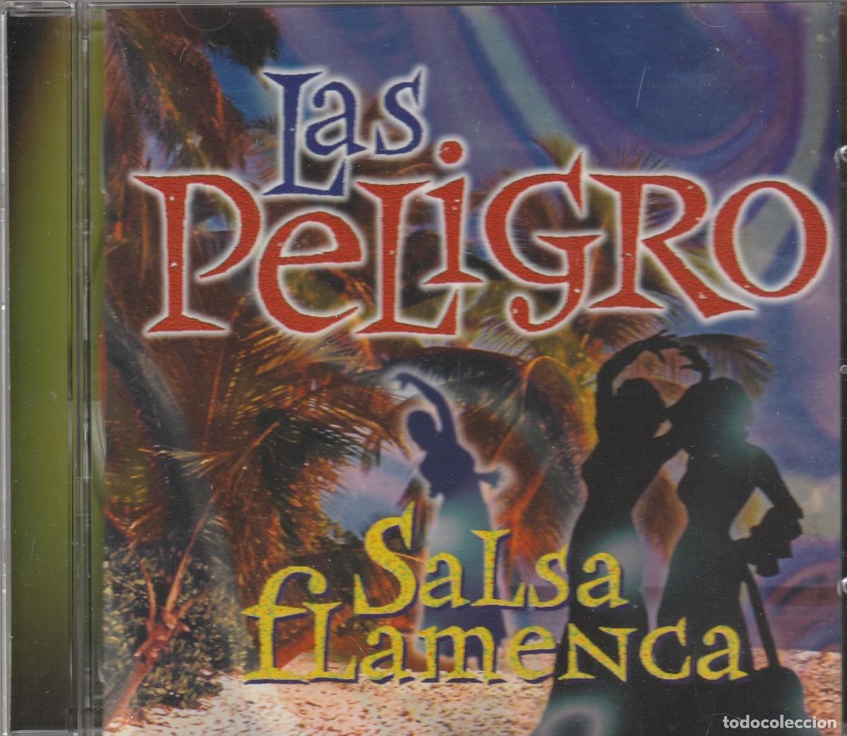 CDs de m&uacute;sica: Las Peligro - Salsa Flamenca. G&eacute;nero: Flamenco y Salsa. - 2000-CD FLAMENCO