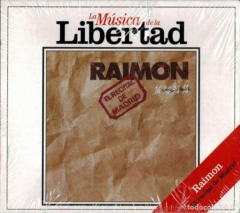 CDs de m&uacute;sica: Raimon - El recital de Madrid. La M&uacute;sica de la Libertad. CD (precintado)