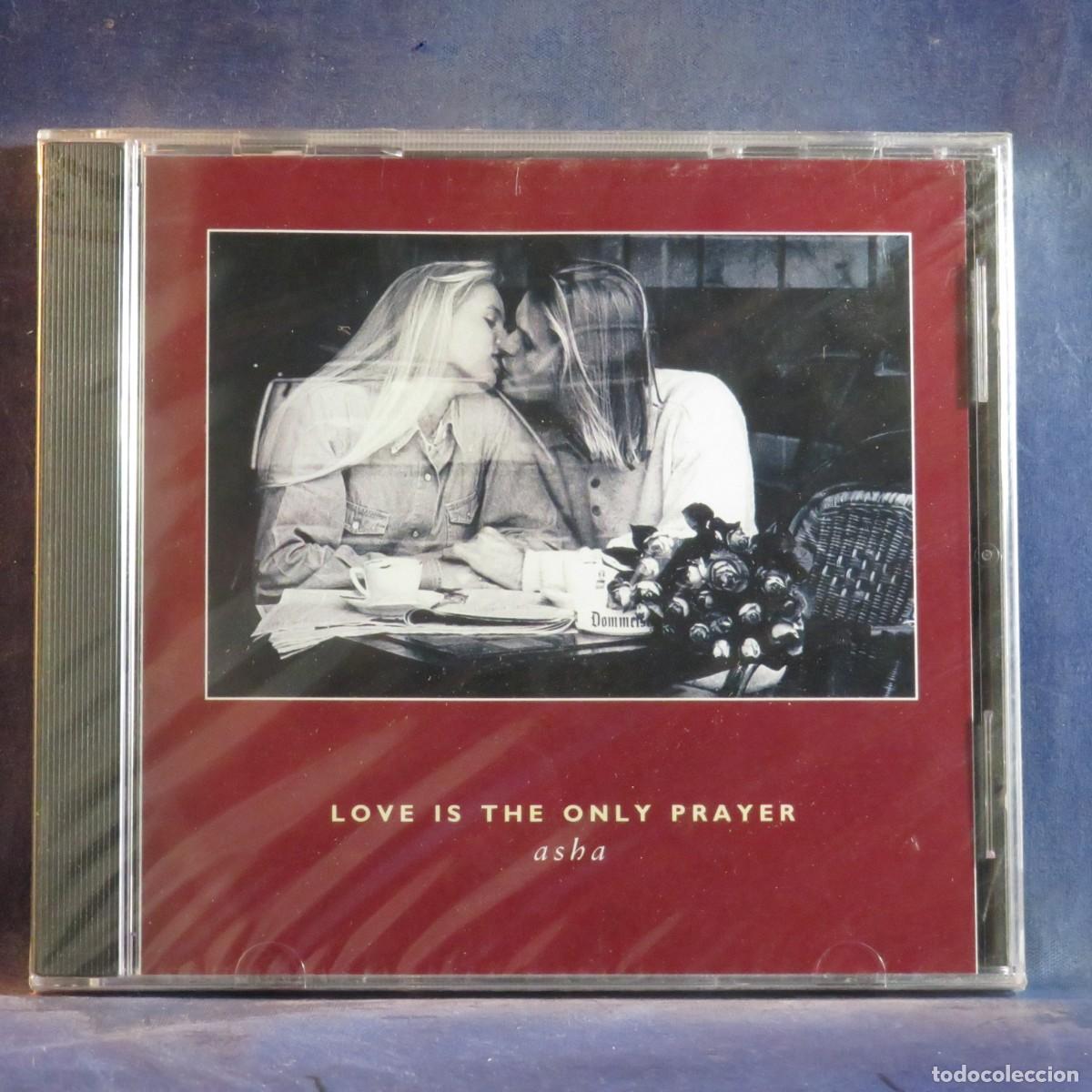 CDs de m&uacute;sica: ASHA &ndash; LOVE IS THE ONLY PRAYER - CD