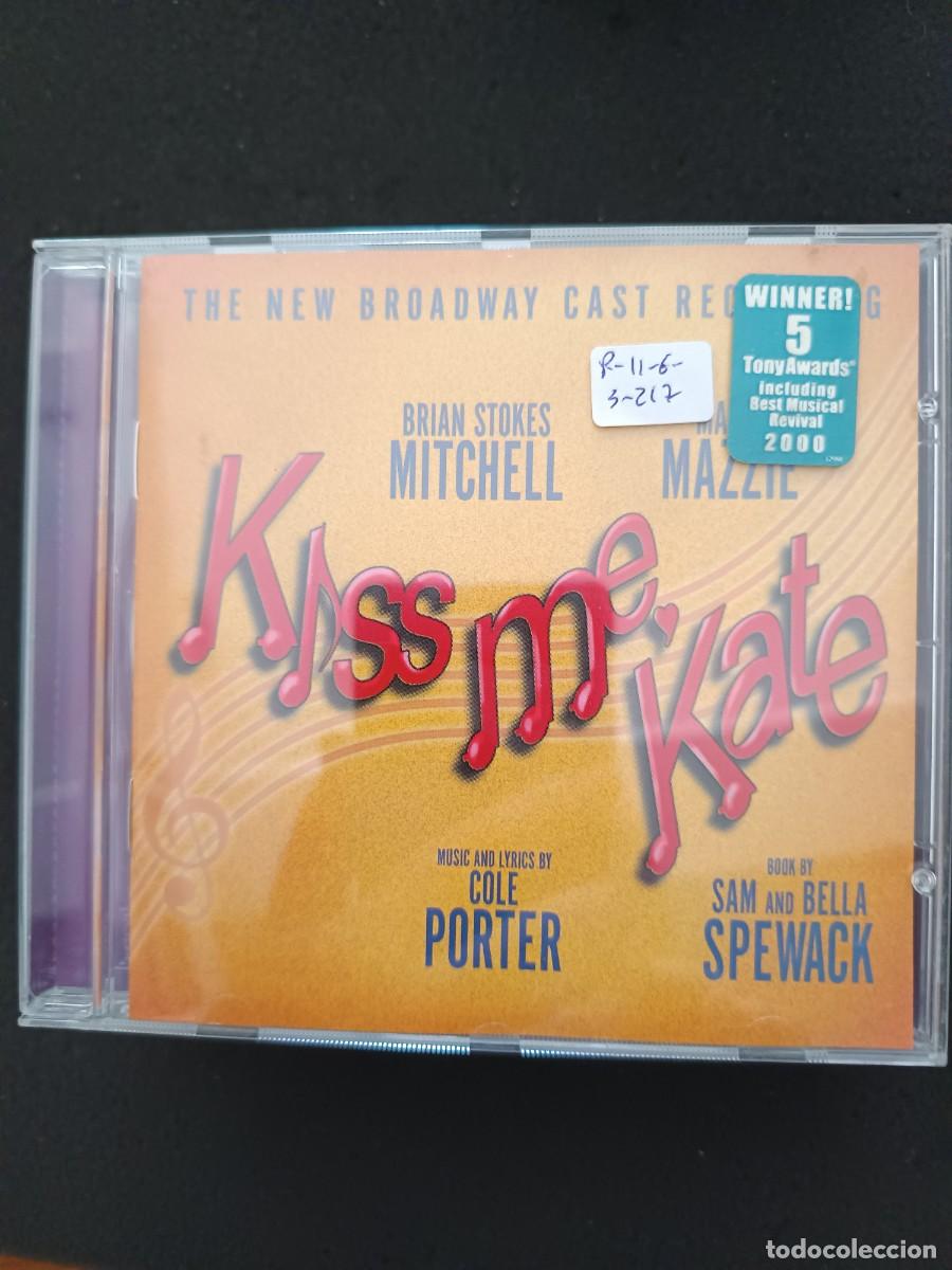 CDs de m&uacute;sica: KISS ME, KATE. MUSIC AND LYRICS BY COLER PORTER. (THE NEW BROADWAY CAST RECORDING)