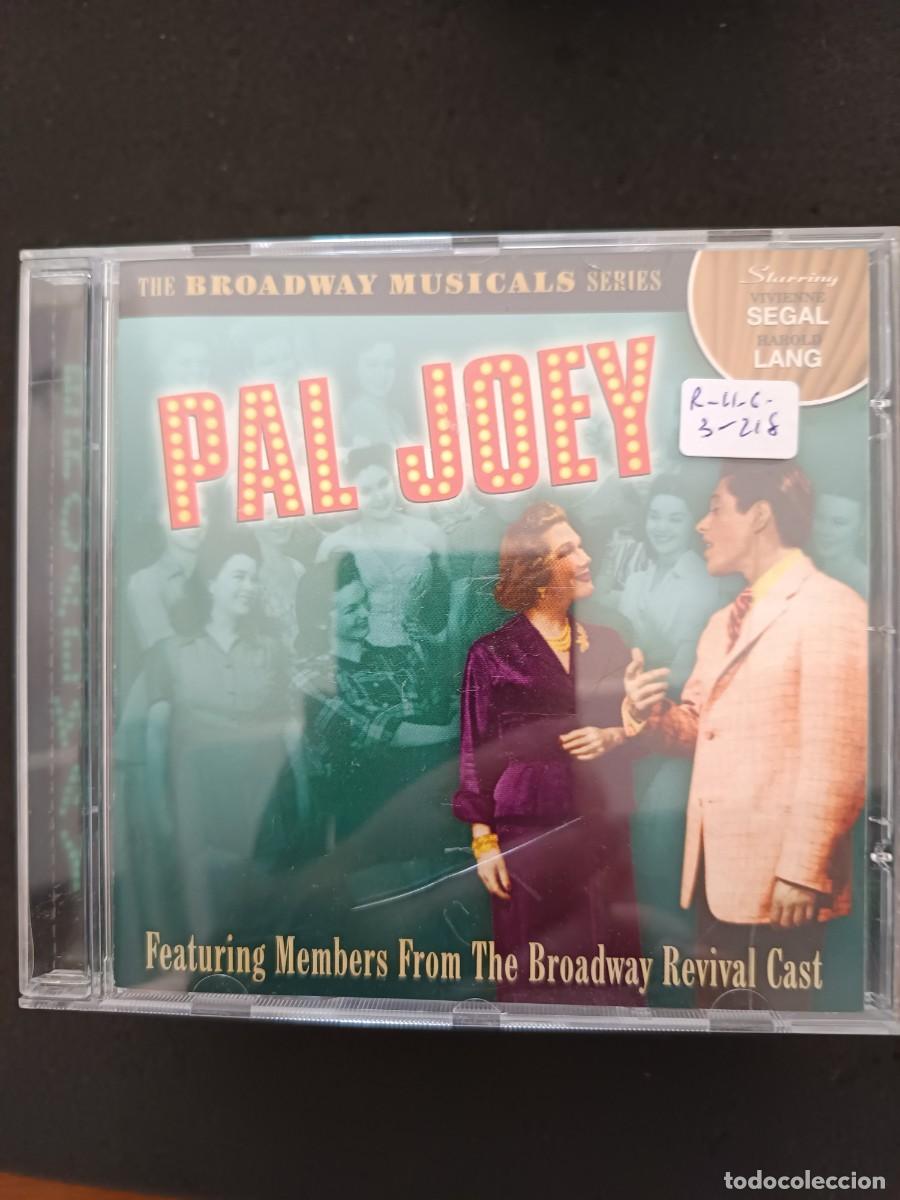 CDs de m&uacute;sica: PAL JOEY. THE BROADWAY MUSICAL SERIES. FEATURING MEMBERS FROM THE BROADWAY REVIVAL CAST