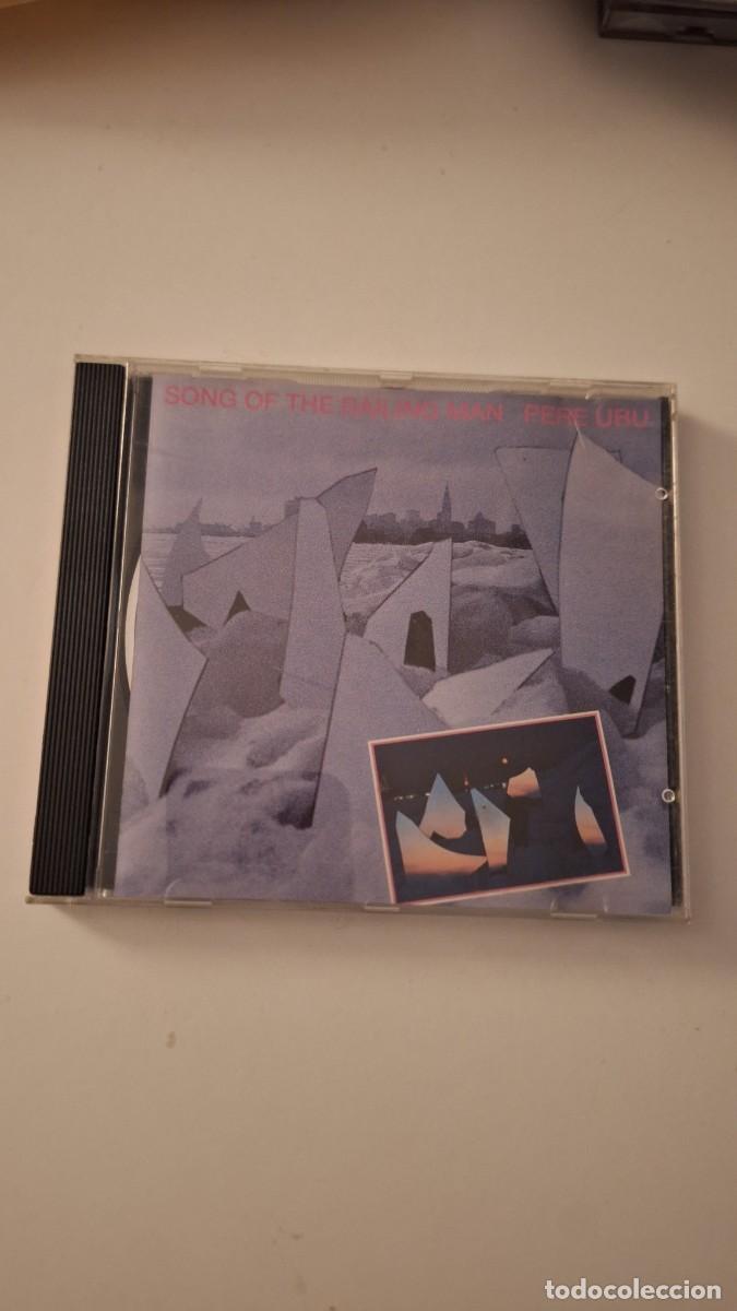 Musik-CDs: Pere Ubu &ndash; Song Of The Bailing Man cd 1999