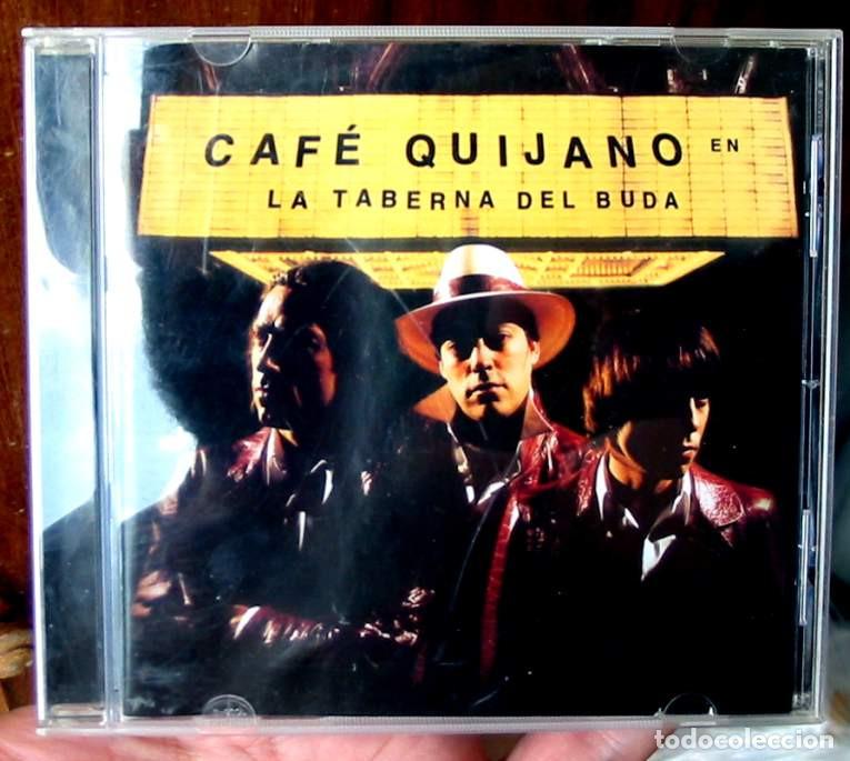 CDs de m&uacute;sica: CAF&Eacute; QUIJANO - LA TABERNA DEL BUDA - CD EN ESTUCHE VER DESCRIPCI&Oacute;N Y FOTOS