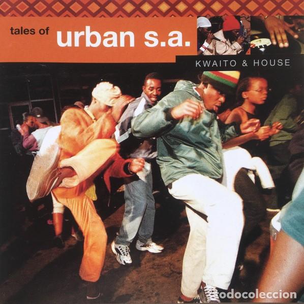 CDs de m&uacute;sica: Tales Of Urban S.a (Kwaito & House)