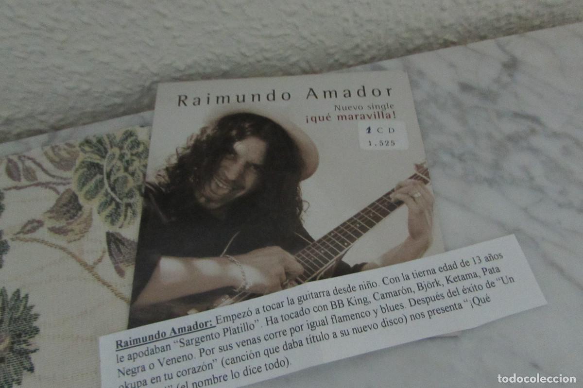 CDs de m&uacute;sica: RAIMUNDO AMADOR / QUE MARAVILLA / CD SINGLE CADENA 100