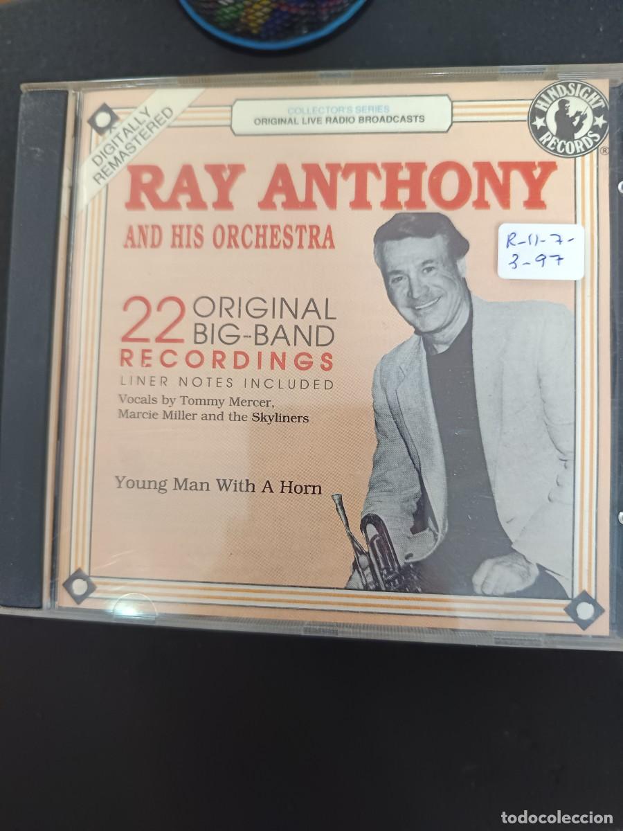 CDs de m&uacute;sica: RAY ANTHONY AND HIS ORCHESTRA. YOUNG MAN WITH A HORN. 22 ORIGINAL BIG-BAND RECORDINGS