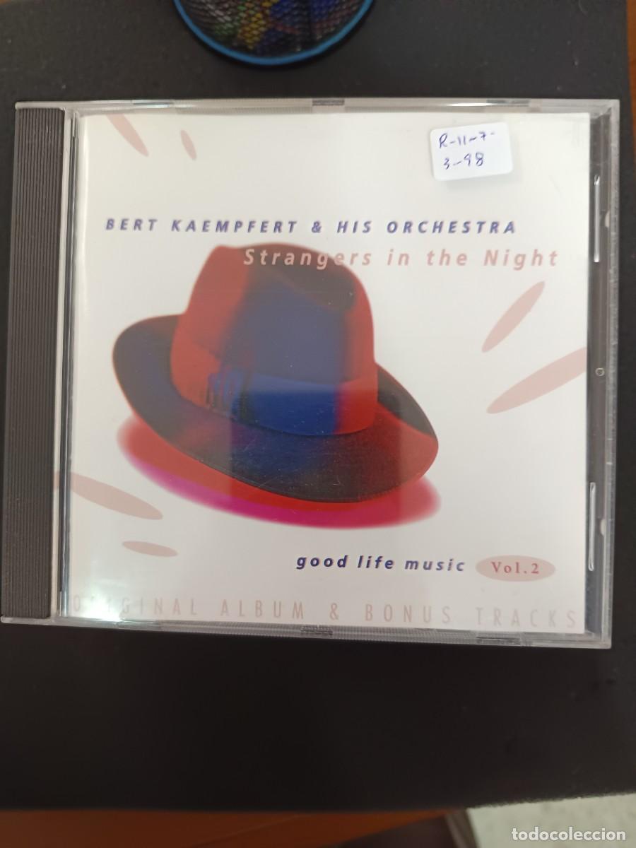 CDs de m&uacute;sica: BERT KAEMPFERT & HIS ORCHESTRA. STRANGERS IN THE NIGHT. GOOD LIFE MUSIC VOL. 2