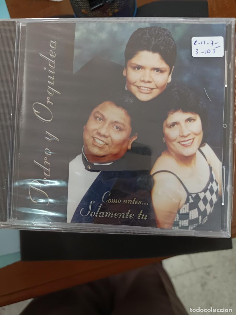 CDs de m&uacute;sica: PEDRO Y ORQUIDEA. COMO ANTES...; SOLAMENTE TU (Y OTRAS M&Aacute;S)