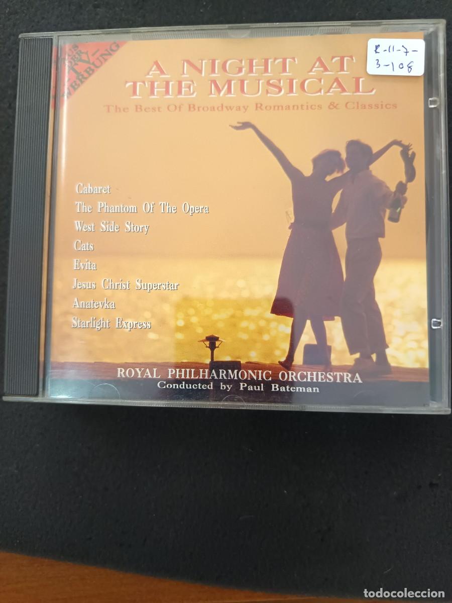 CDs de m&uacute;sica: A NIGHT AT THE MUSICAL. THE BEST OF BROADWAY ROMANTICS & CLASSICS: CABARET, THE PHANTOMN OF THE OPER