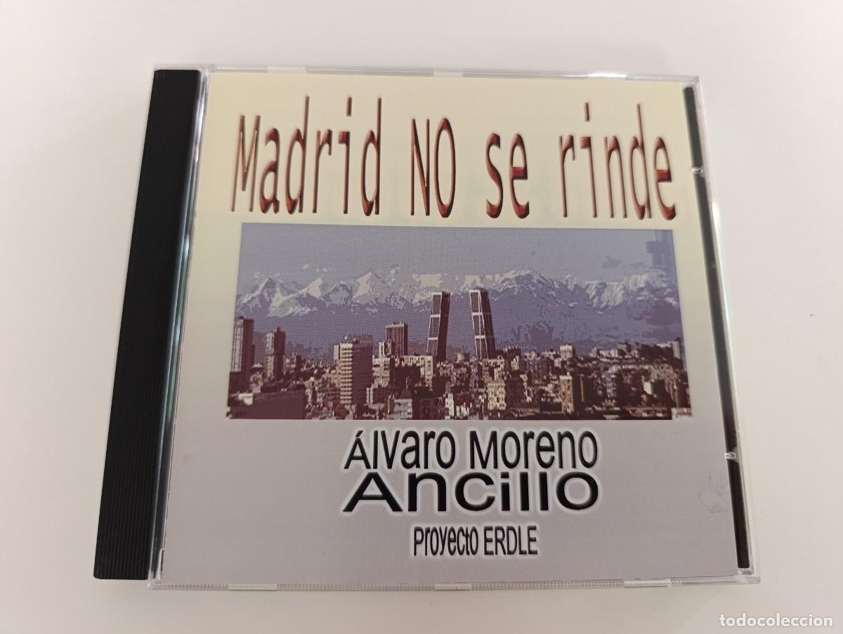 CDs de m&uacute;sica: &Aacute;LVARO MORENO ANCILLO 'Madrid No Se Rinde' CD &Aacute;lbum 2004 Proyecto ERDLE 11-M Talavera de la Reina