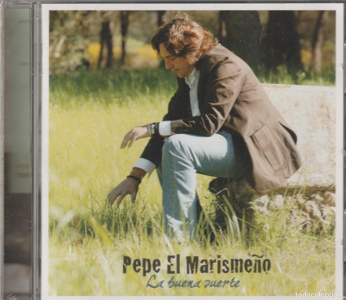 CDs de m&uacute;sica: Pepe El Marisme&ntilde;o &ndash; La Buena Suerte-2009-CD RUMBA-