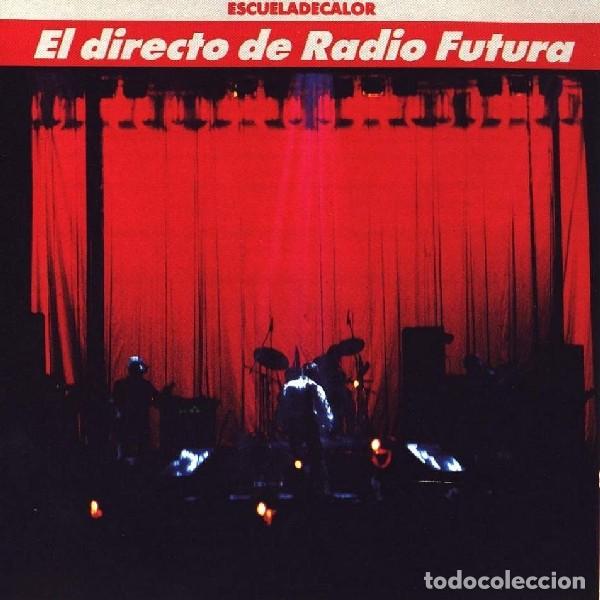 CDs de m&uacute;sica: RADIO FUTURA &ndash; EL DIRECTO DE RADIO FUTURA &bull; ESCUELADECALOR CD