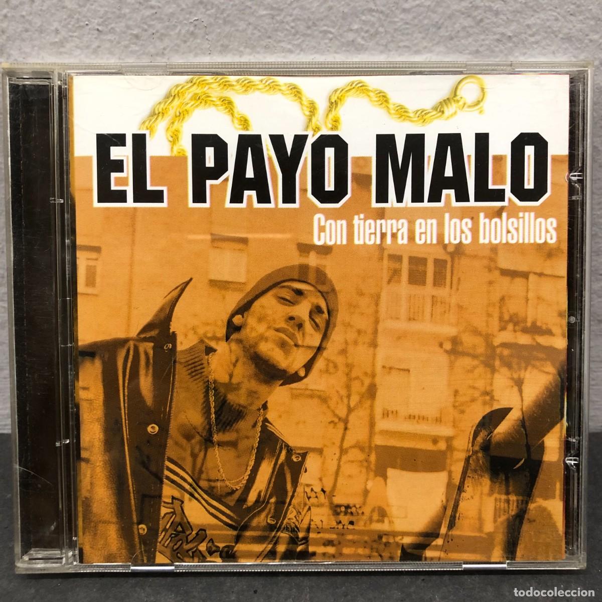 CDs de m&uacute;sica: EL PAYO MALO - CON TIERRA EN LOS BOLSILLOS - AV-071 - CD - MUSICA / 1260