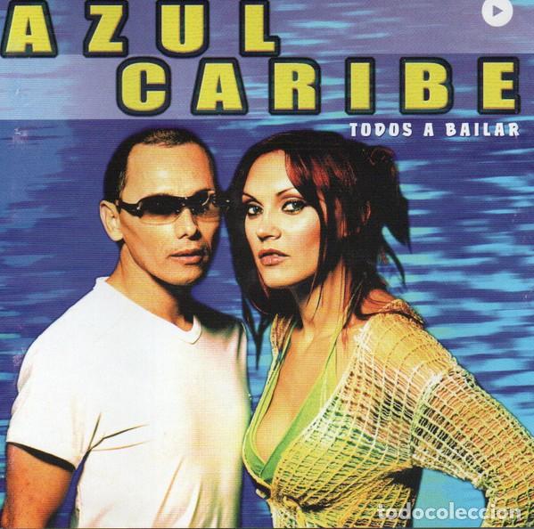 CDs de m&uacute;sica: Azul Caribe &ndash; Todos A Bailar-2002-SPAIN-CD