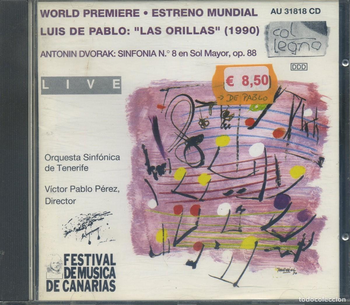 CDs de m&uacute;sica: Luis de Pablo: &rdquo;Las Orillas&rdquo; (1990) / Antonin Dvoř&aacute;k: Sinfon&iacute;a N.&ordm; 8 en Sol Mayor