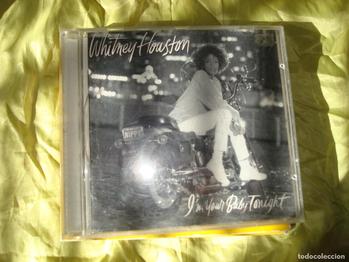 CDs de m&uacute;sica: WHITNEY HOUSTON. I&acute;M YOUR BABY TONIGHT. CD