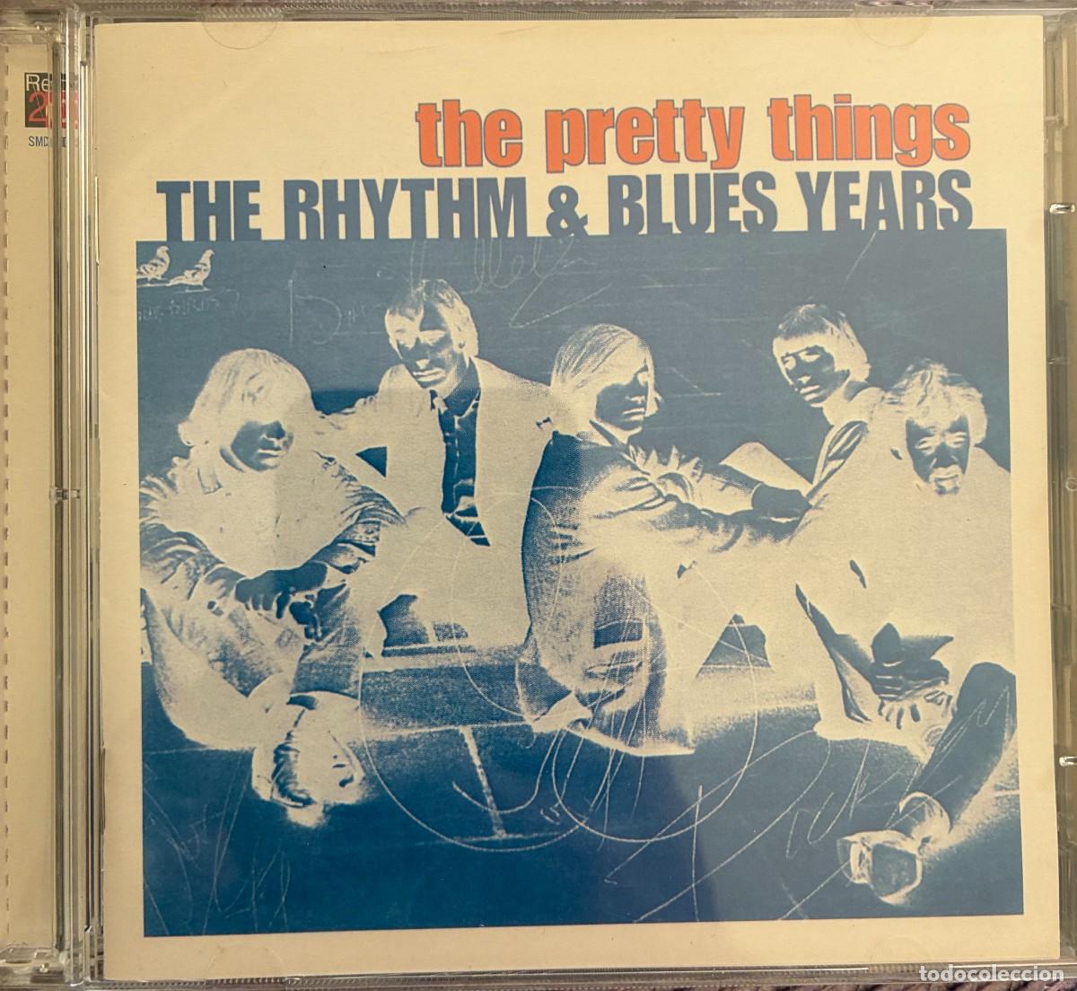 CDs de m&uacute;sica: The Pretty Things. 2CD Rythm & Blues years. 34 tracks. Buen estado. Ver fotos.