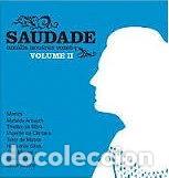 CDs de m&uacute;sica: Saudade - Am&aacute;lia Noutras Vozes: Volume II- 5604931133025