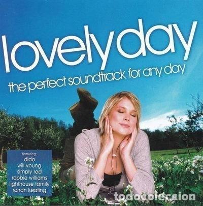 CDs de m&uacute;sica: Lovely Day: The Perfect Soundtrack for Any Day- 5014469533844