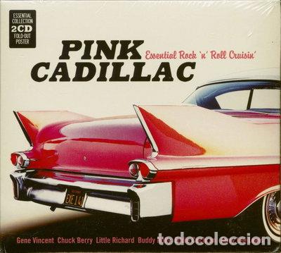 CDs de m&uacute;sica: Pink Cadillac: Essential Rock 'n' Roll Cruisin'- 0698458755421
