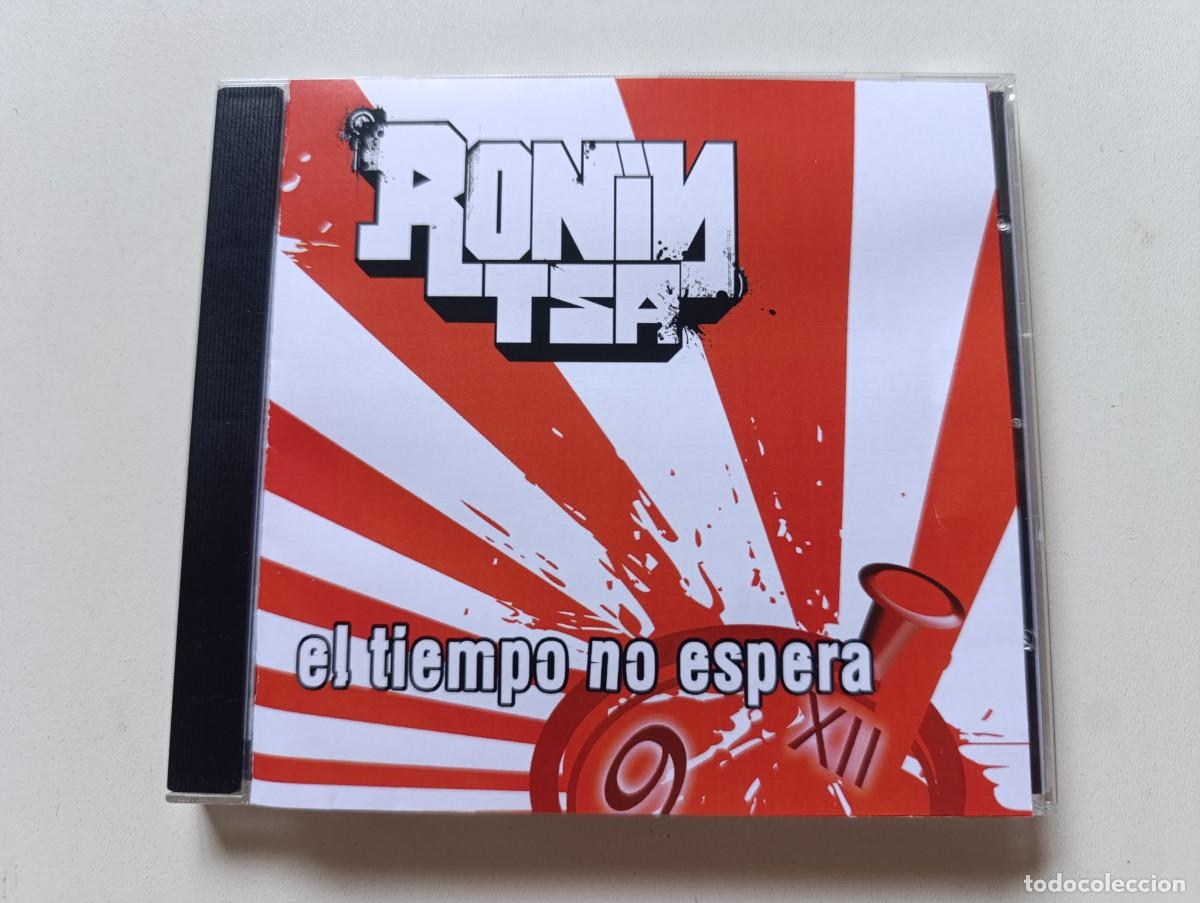 CDs de m&uacute;sica: RONIN T.S.A. 'El Tiempo No Espera' CD &Aacute;lbum 2007 banda de hip hop de Cuenca TSA