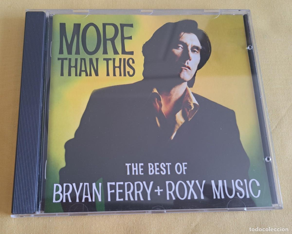 CDs de m&uacute;sica: BRYAN FERRY + ROXY MUSIC - MORE THAN THIS (THE BEST OF BRYAN FERRY + ROXY MUSIC) - Virgin &ndash; CDV2791