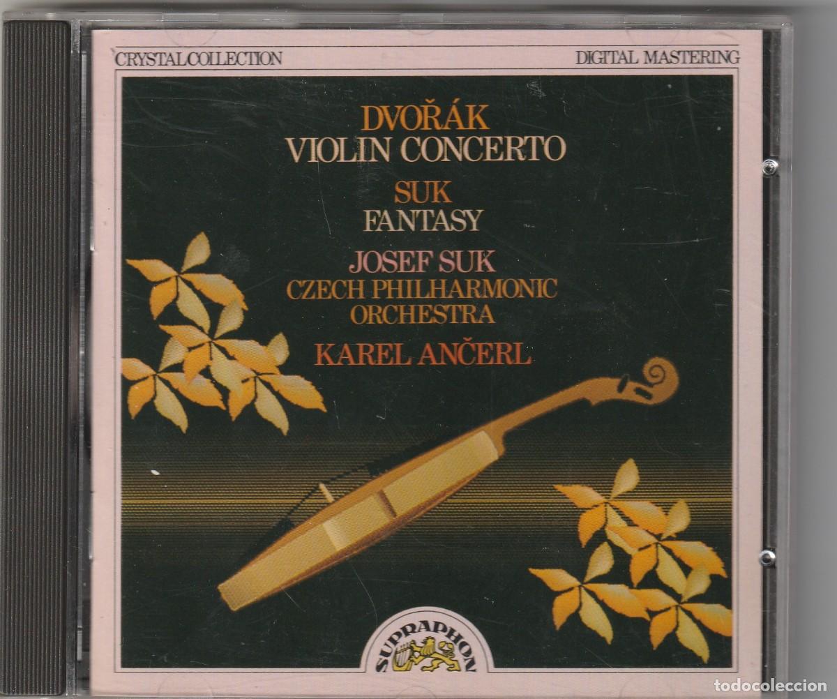 CDs de m&uacute;sica: DVORAK - VIOLIN CONCERTO &middot; SUK - FANTASY (CD SUPRAPHON 1988) JOSEF SUK &middot; KAREL ANCERL