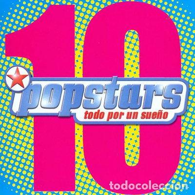 CDs de m&uacute;sica: Popstars, todo por un sue&ntilde;o 10- 0809274828026