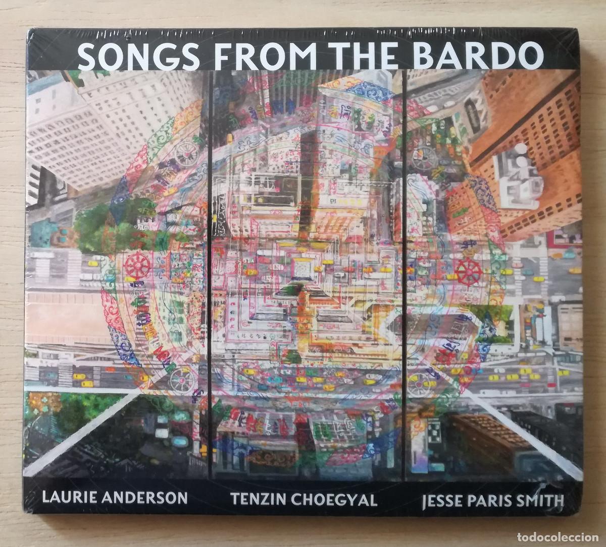 CDs de m&uacute;sica: LAURIE ANDERSON TENZIN CHOEGYAL JESSE PARIS SMITH - SONGS FROM THE BARDO - PRECINTADO
