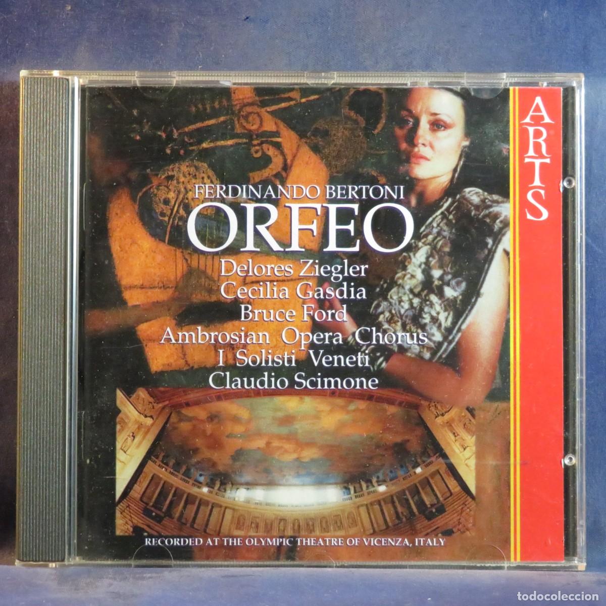 CDs de m&uacute;sica: FERDINANDO BERTONI, DELORES ZIEGLER, CECILIA GASDIA, BRUCE FORD, CLAUDIO SCIMONE &ndash; ORFEO - CD