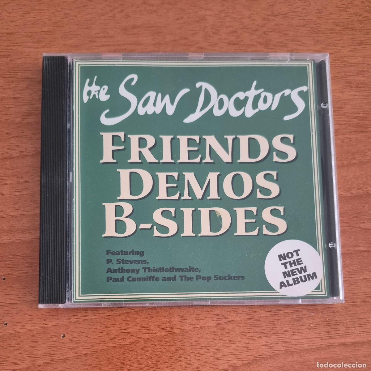 CDs de m&uacute;sica: FRIENDS DEMOS B-SIDES - THE SAW DOCTORS (CD)