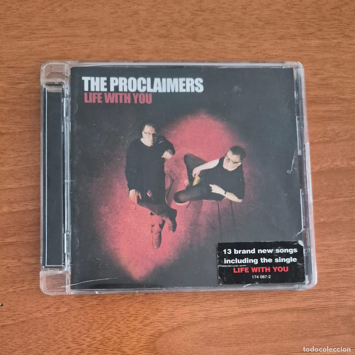 CDs de m&uacute;sica: LIFE WITH YOU - THE PROCLAIMERS (CD)