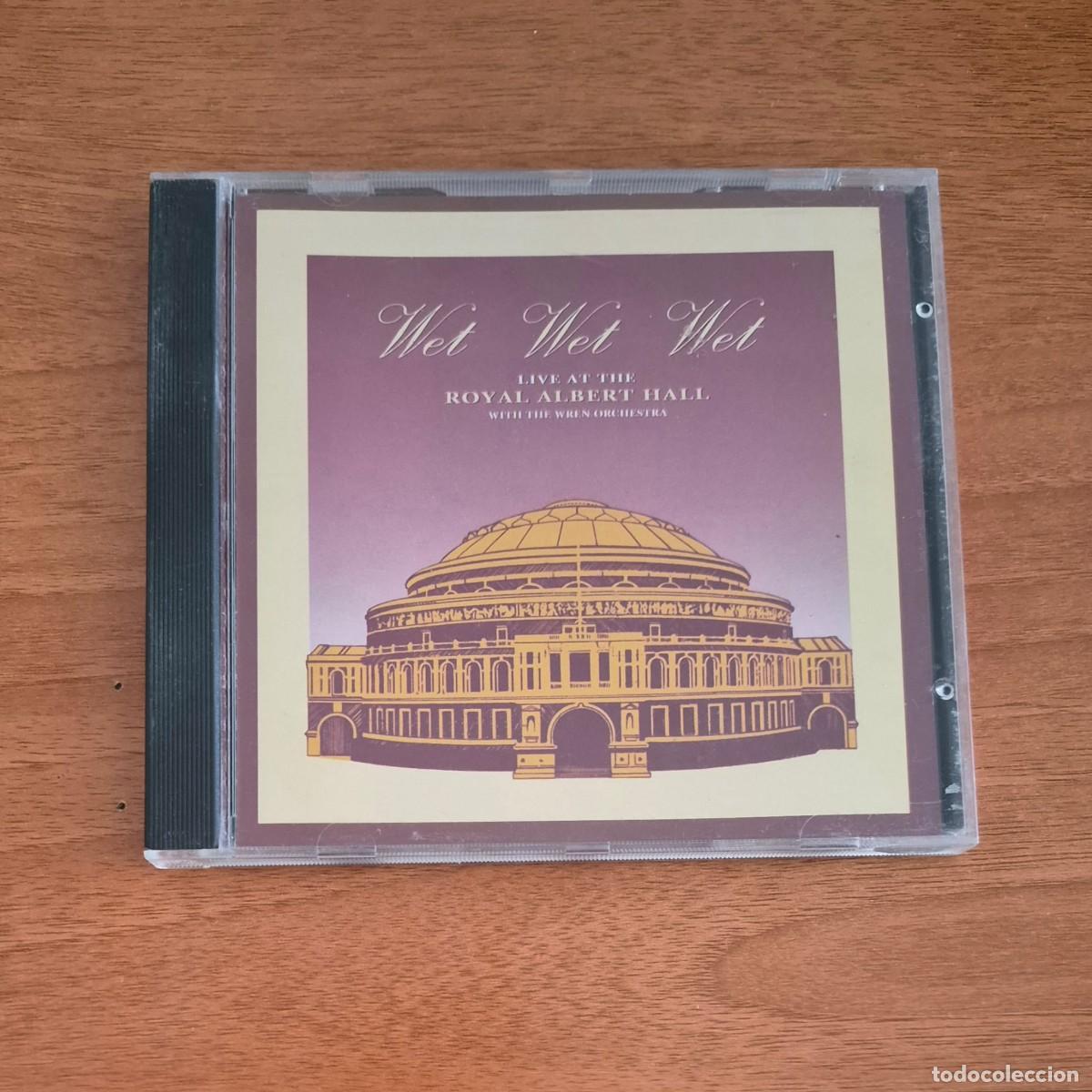 CDs de m&uacute;sica: LIVE AT THE ROYAL ALBERT HALL - WET WET WET (CD)