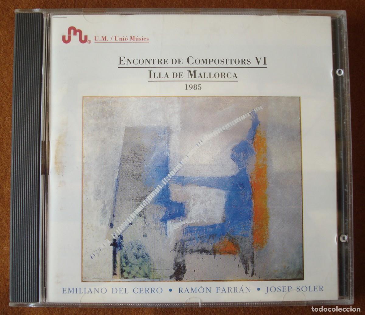 CDs de m&uacute;sica: Encontre de compositors VI (Ram&oacute;n Farr&aacute;n, Josep Soler) - 1993 Uni&oacute; M&uacute;sics (Palma de Mallorca)