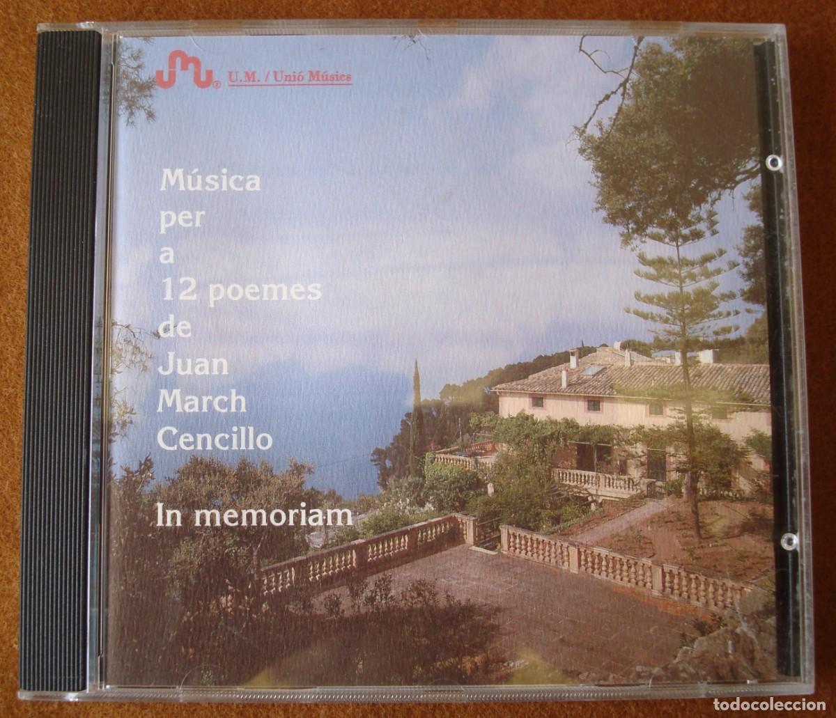 CDs de m&uacute;sica: M&uacute;sica per a 12 poemes de Juan March Cencillo (In memoriam) - 1993 Uni&oacute; M&uacute;sics (Palma de Mallorca)