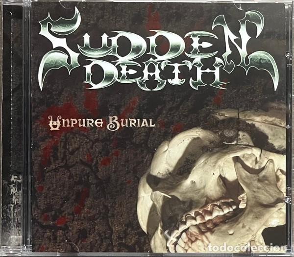 CDs de m&uacute;sica: Sudden Death * CD * Unpure Burial* Precintado