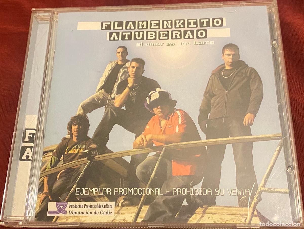 CDs de m&uacute;sica: 'El amor es una barca', de Flamenkito Atuberao. Flamenco pop. 11 temas. 2006. Muy buen estado.